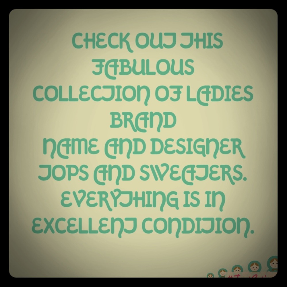 PRICES DROPPED- Ladies Designer Tops and Sweaters